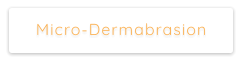 Micro-Dermabrasion